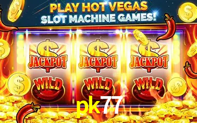 Descubra o Mundo do Cassino Online com pk77